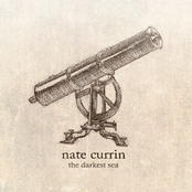 Nate Currin: The Darkest Sea