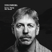 Tim Isberg: Tears Along the Road