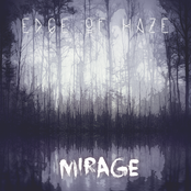 Mirage by Edge Of Haze