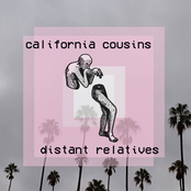 California Cousins: Distant Relatives