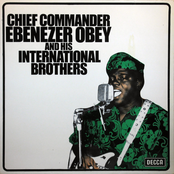 chief commander ebenezer obey and his international brothers