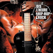 Dis L'heure 2 Hip-Hop Rock