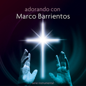 Adorando Con Marco Barrientos