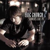 Eric Church: Sinners Like Me