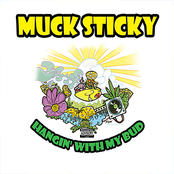 Smoke You Out by Muck Sticky