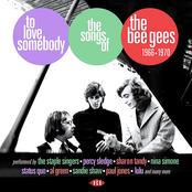 To Love Somebody: The Songs of The Bee Gees 1966-1970