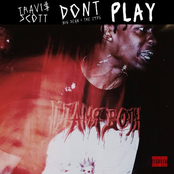 Travis Scott: Don't Play