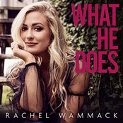 Rachel Wammack: What He Does