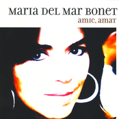 Digues Amic by Maria Del Mar Bonet