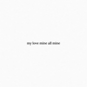 my love mine all mine