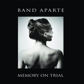 Band Aparte: Memory On Trial