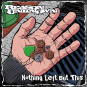 Nothing Left But This