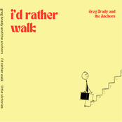 I'd Rather Walk