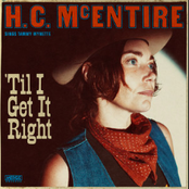H.C. McEntire: 'Til I Get It Right