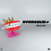 Hydraulix: Bruxism EP