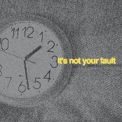 it's not your fault