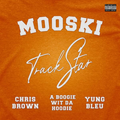 Mooski: Track Star (Remix 2.0)(feat. Chris Brown, A Boogie wit da Hoodie & Yung Bleu)