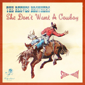 The Reeves Brothers: She Don't Want a Cowboy