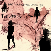 What Was and Will Never Be