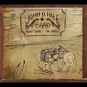 John D. Hale Band: More Than I Can Handle