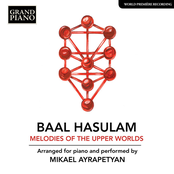 HaSulam: Melodies of the Upper Worlds (Arr. M. Ayrapetyan for Piano)