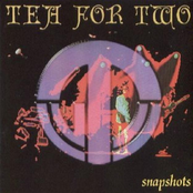 Tea For Two: Snapshots