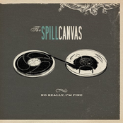 Reckless Abandonment by The Spill Canvas