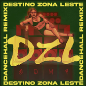 Destino Zona Leste (Dancehall Remix)