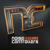Noisecontrollers: 10 Years Noisecontrollers