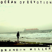 Brandon Miller: Ocean of Devotion