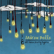 All Those Pretty Lights by Andrew Belle