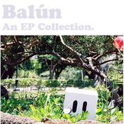 Balun: An EP Collection