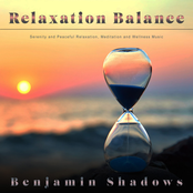 Relaxation Balance: Serenity and Peaceful Relaxation, Meditation and Wellness Music