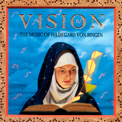 Vision / The Music Of Hildegard Von Bingen