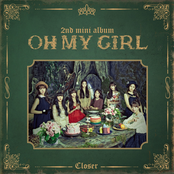 Oh My Girl: CLOSER