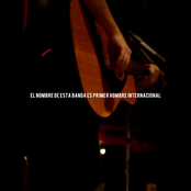 EL NOMBRE DE ESTA BANDA ES PRIMER HOMBRE INTERNACIONAL