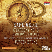 Weigl: Symphony No. 3 in B-Flat Major & Symphonic Prelude to a Tragedy