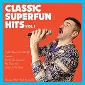 Classic Superfun Hits Volume One
