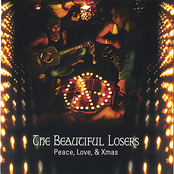 The Beautiful Losers: Peace, Love , & Xmas