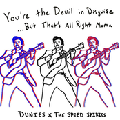 You're the Devil in Disguise... but That's All Right Mama