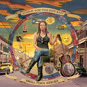 Hurray For The Riff Raff: Small Town Heroes