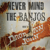 Nevermind the Banjos