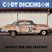 Cody Dickinson: Leeway for the Freeway