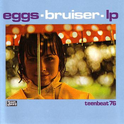 Bruiser by Eggs