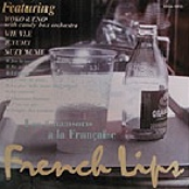 French Lips ～Les Chansons à la Française