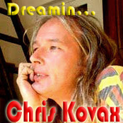 Chris Kovax Dreamin...