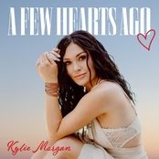 Kylie Morgan: A Few Hearts Ago