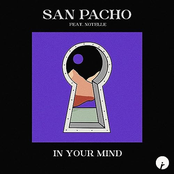 San Pacho: In Your Mind