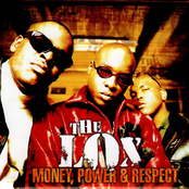The Lox: Money, Power, Respect