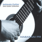 Masakazu Ito: Intimate Guitar